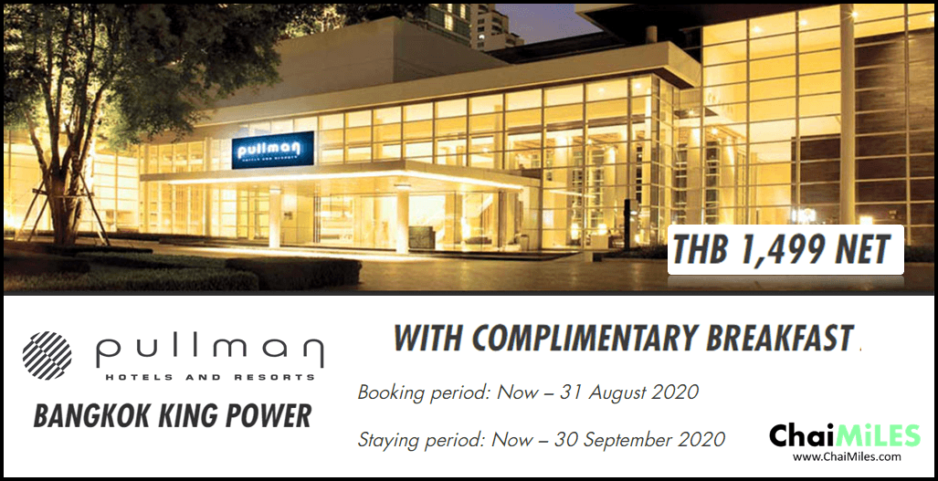 [Hotel Promotion] Pullman Bangkok King Power Staycation 1,499 Baht