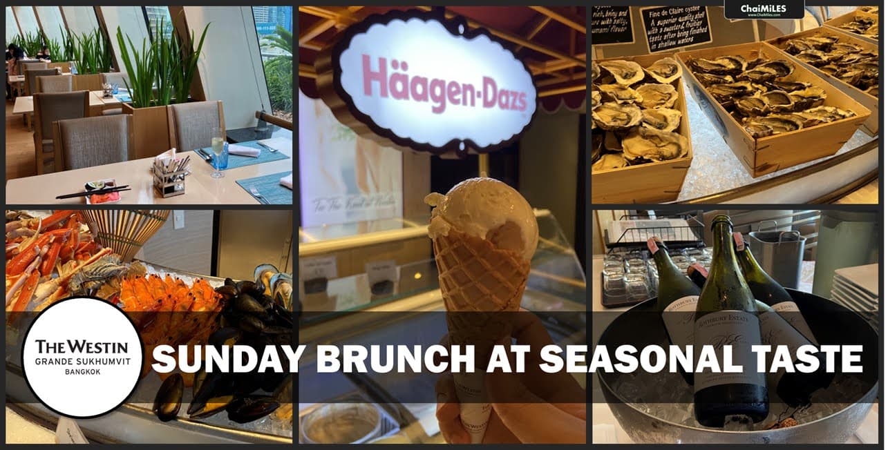 [Restaurant Review] Sunday Brunch Seasonal Taste โรงแรม Westin Grande Sukhumvit