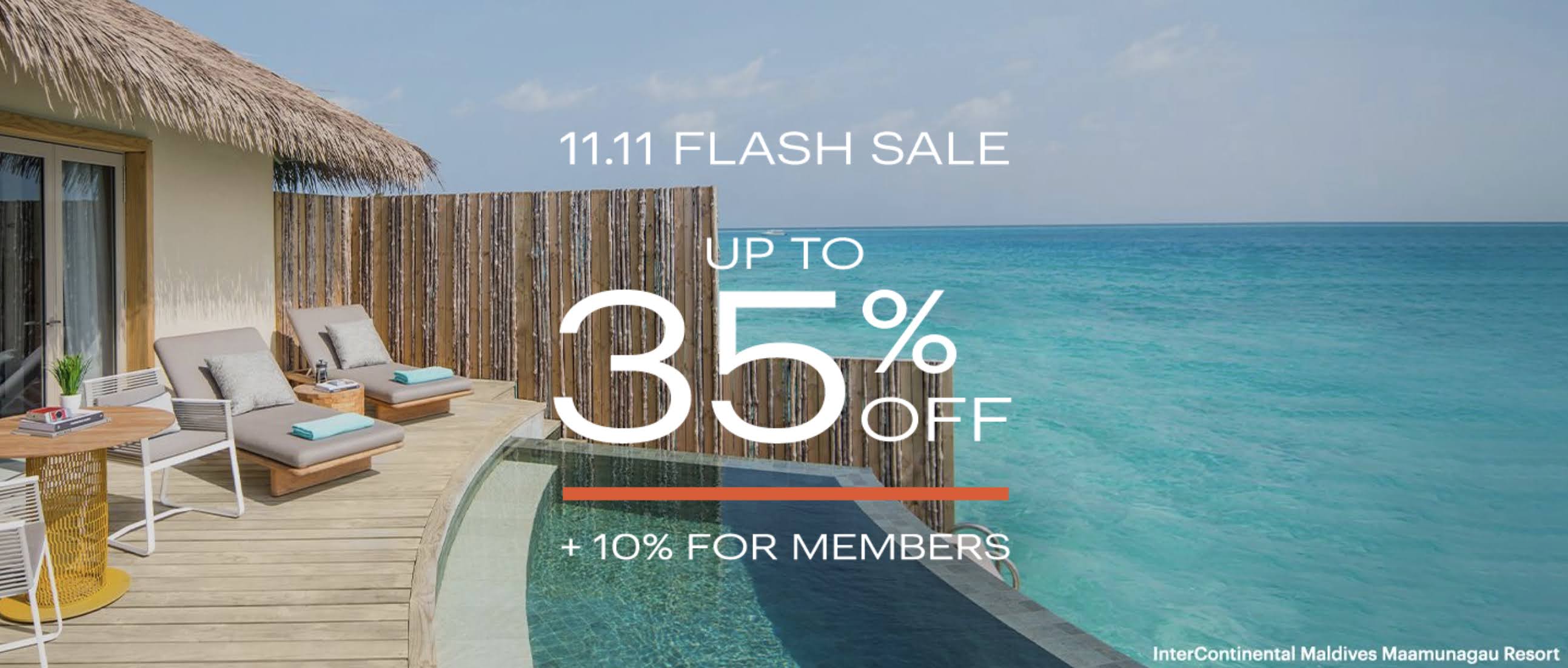 IHG 11.11 Flash Sale 2022 - Book From 10 - 12 November 2022 (Stay Between 20 November 2022 - 30 June 2023)