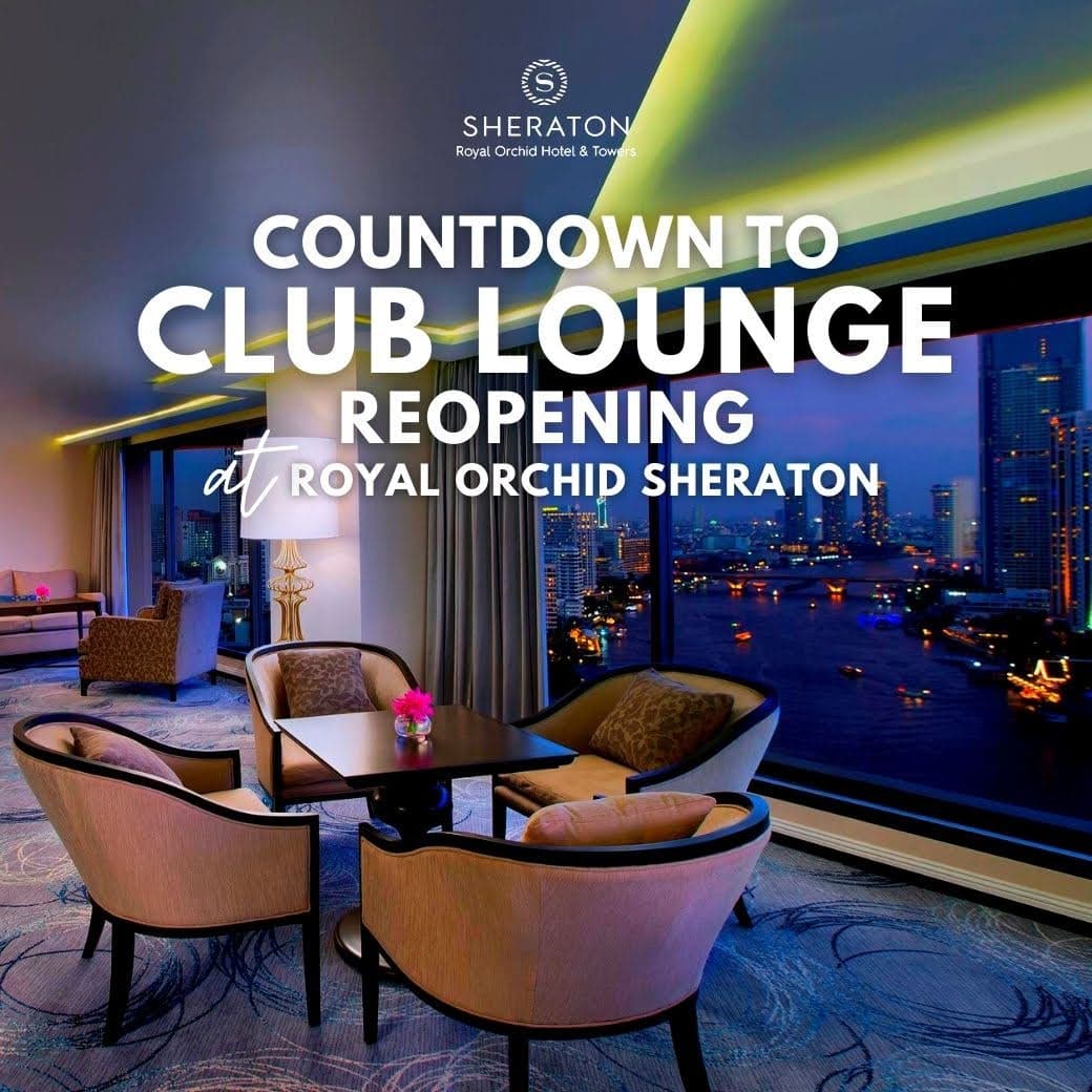 Royal Orchid Sheraton Hotel & Towers - Club Lounge Reopening 09 May 2022