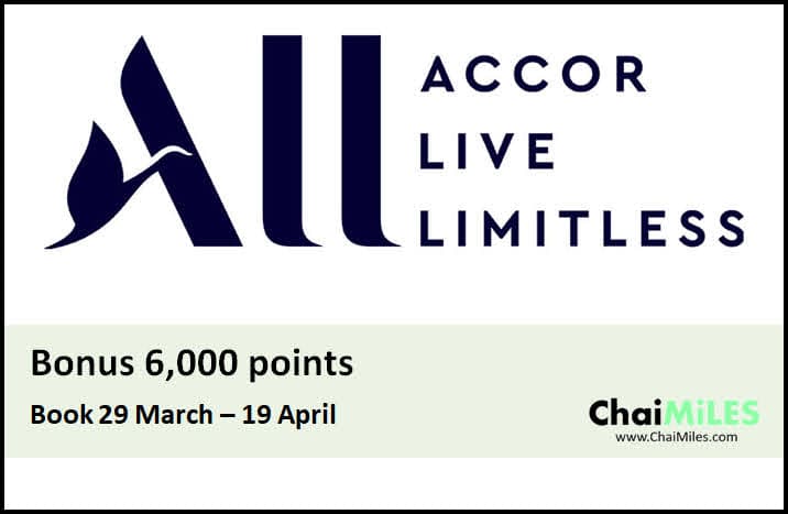Accor ALL Bonus 6,000 Points 5 เมษายน 2565 – 12 มิถุนายน 2565 (จองระหว่าง 29 มีนาคม – 19 เมษายน)